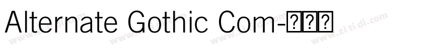 Alternate Gothic Com字体转换
